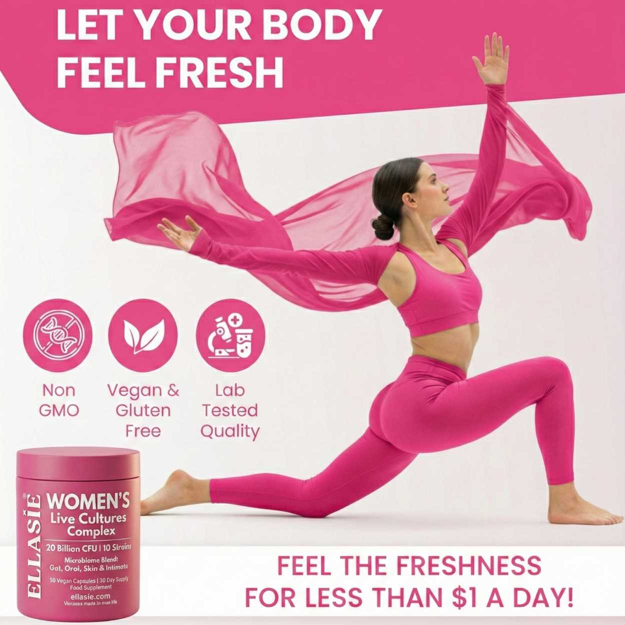 Woman in pink athletic wear with a ellasie womens probiotic bottle, promoting 'Let Your Body Feel Fresh' with product features.