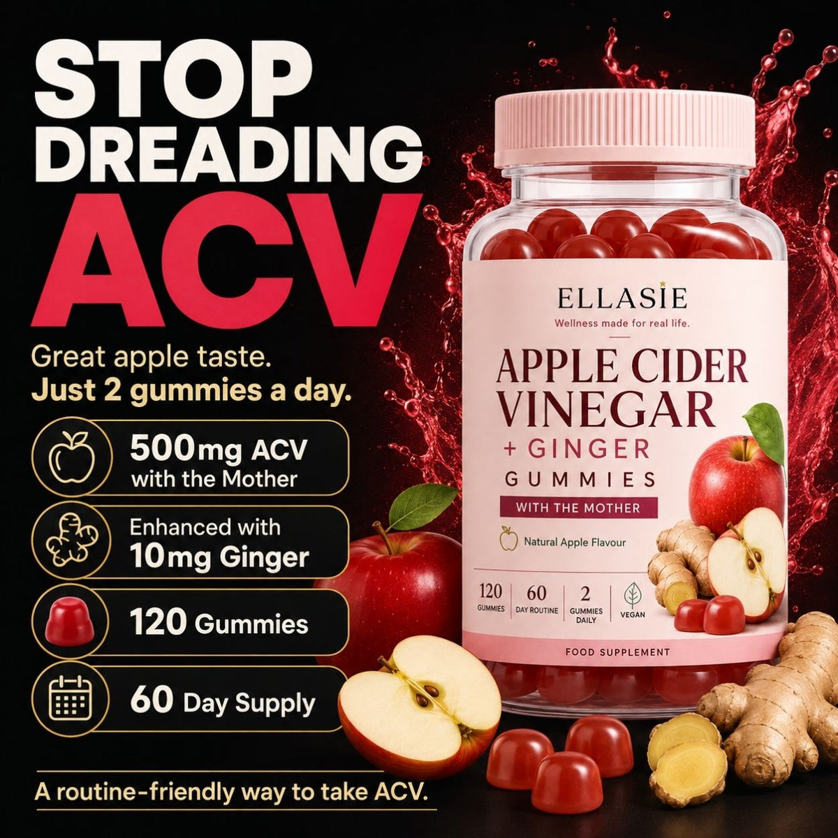 A bottle of Ellasie Apple Cider Vinegar + Ginger Gummies is shown on a dark promotional background with large text about stopping dreading ACV, apple imagery, and ginger root. The product itself is a clear bottle with a pale pink cap and a mostly white label featuring red apple graphics.