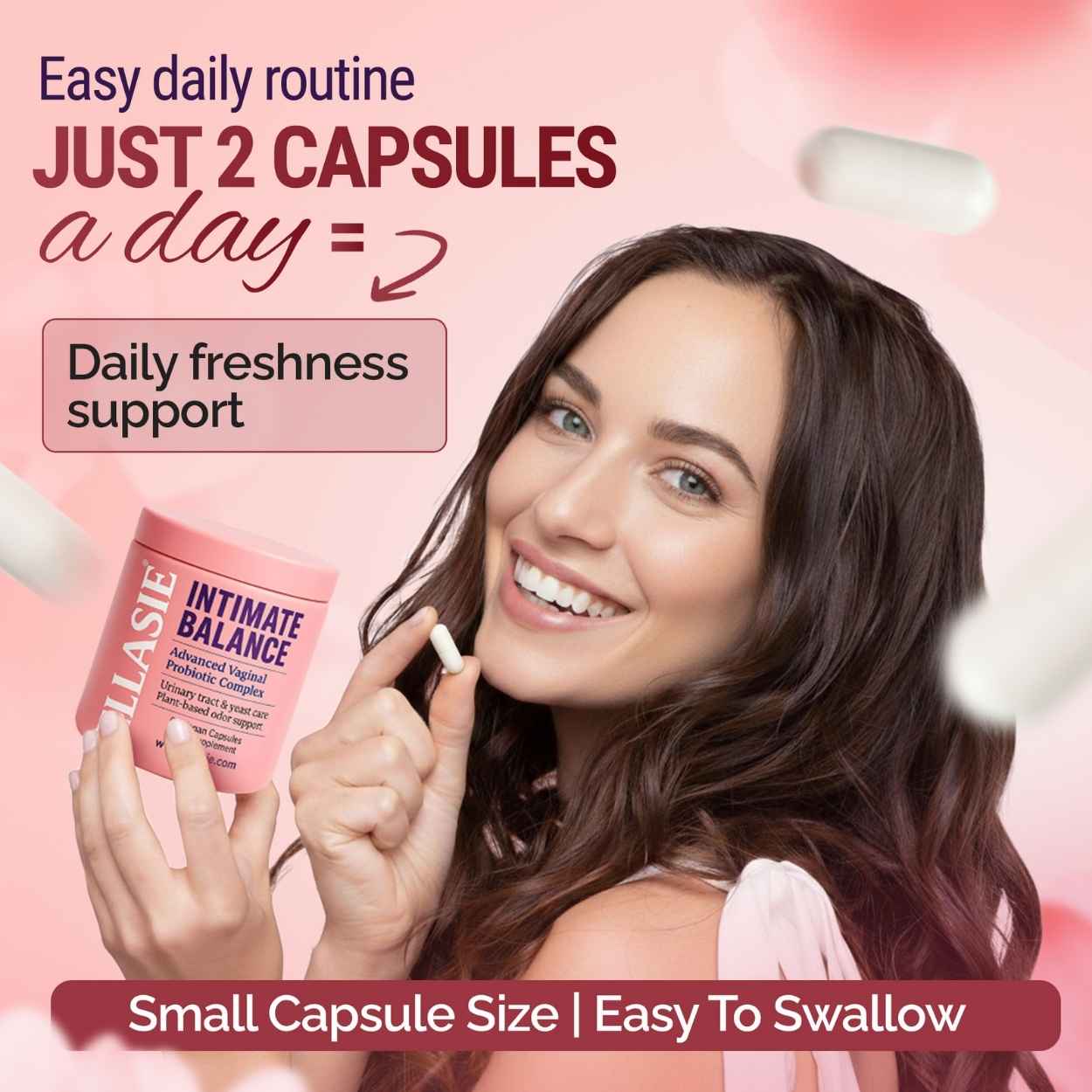 Woman holding a container of Intimate Balance with text about daily routine and capsule size on a pink background