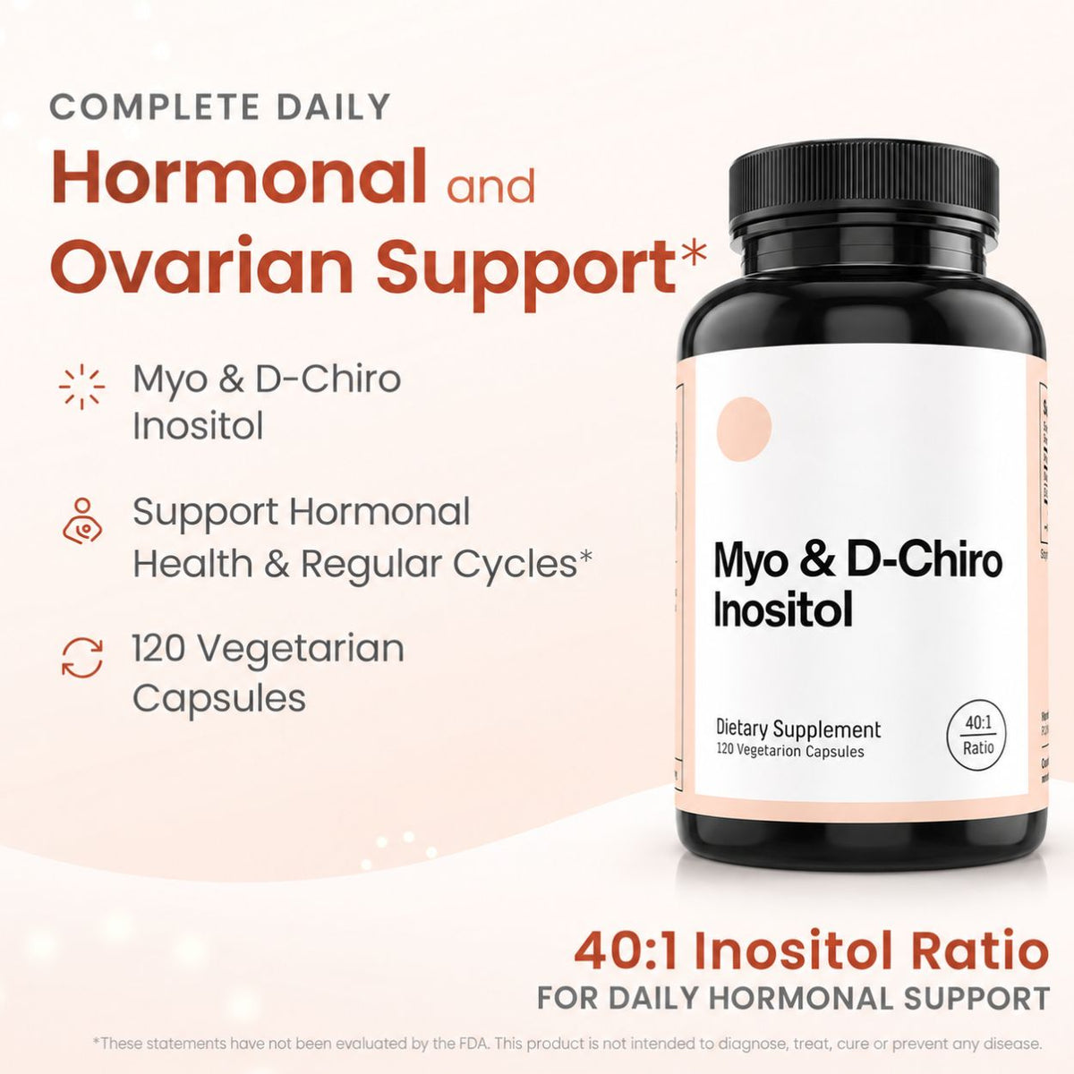 A black supplement bottle labeled 'Myo & D-Chiro Inositol' with a white label, shown on a soft peach and white promotional background with marketing text about hormonal support and 120 vegetarian capsules.